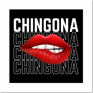 Chingona Posters and Art